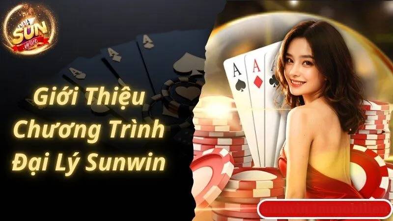 Hướng Dẫn Làm Đại Lý Sunwin - Game Bài Đổi Thưởng 2025